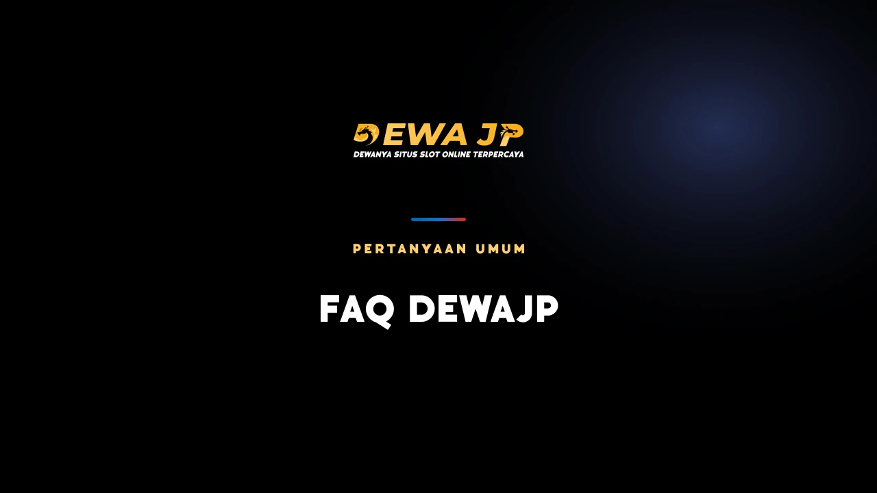FAQ DEWAJP — DEWAJP